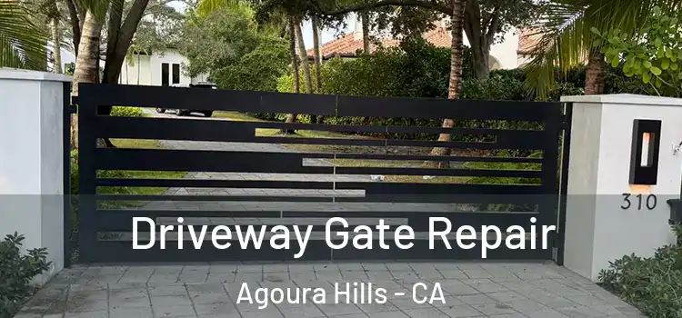 Driveway Gate Repair Agoura Hills - CA