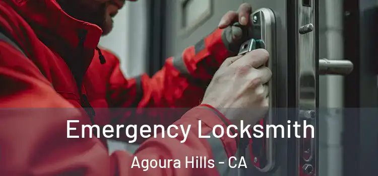 Emergency Locksmith Agoura Hills - CA
