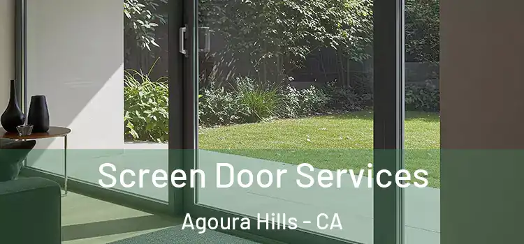 Screen Door Services Agoura Hills - CA